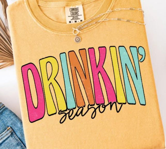 Drinkin Season PRE ORDER